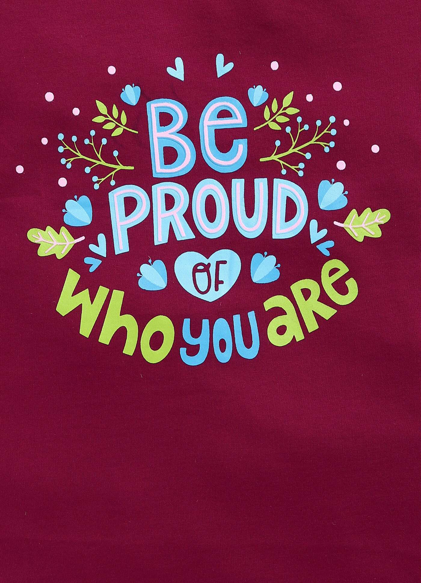 Be Proud of Who You are Text Print Cotton T-Shirt for Girls