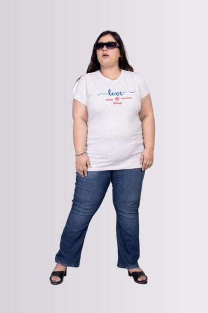 Today Or Tomorrow Love Always Printed Round Neck Lycra T-shirts For Womens