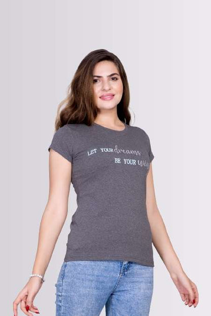 Let Your Dreams Be Your Wings Printed Round Neck Lycra T-shirts For Womens